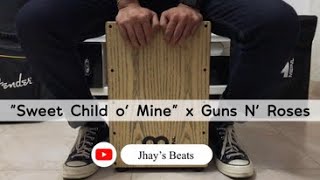 SWEET CHILD O' MINE - GUNS N' ROSES (CAJON COVER) chords