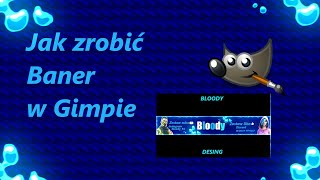 Jak zrobić baner w Gimpie
