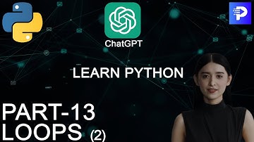Loops in Python - Part 2 I Python Full Course |  Pt-13 |  Programming Hub