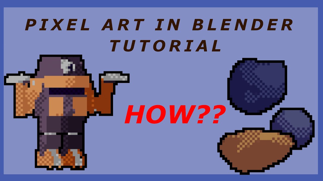 BLENDER PIXEL ART TUTORIAL - YouTube