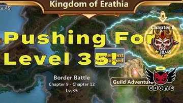 Era of Chaos # 6 - Pushing for level 35!
