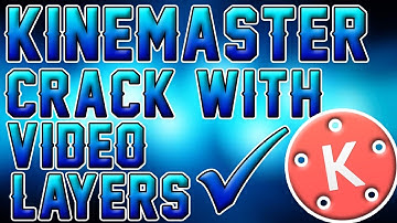 How To Get Video Layer On Kinemaster!