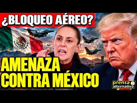 Is the U.S. trying to ground Mexico?