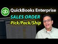 QuickBooks Enterprise: Sales Order Pick/Pack/Ship with Mobile App