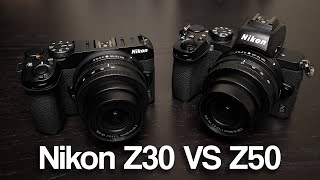 Nikon Z30 VS Z50 | Which is Nikon&#39;s Best Vlogging Camera?