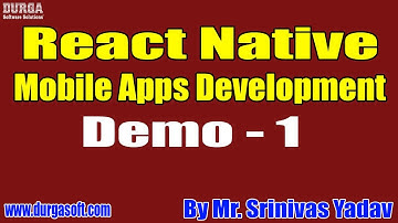 React Native Mobile Apps Development tutorials || Demo - 1 || by Srinivas Yadav On 21-01-2021 @8PM
