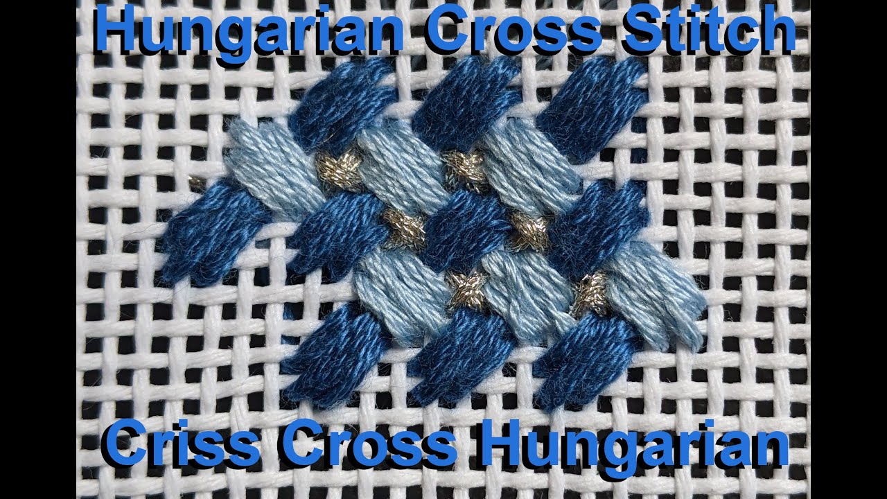 Hungarian Cross / Criss Cross Hungarian Needlepoint Stitch with