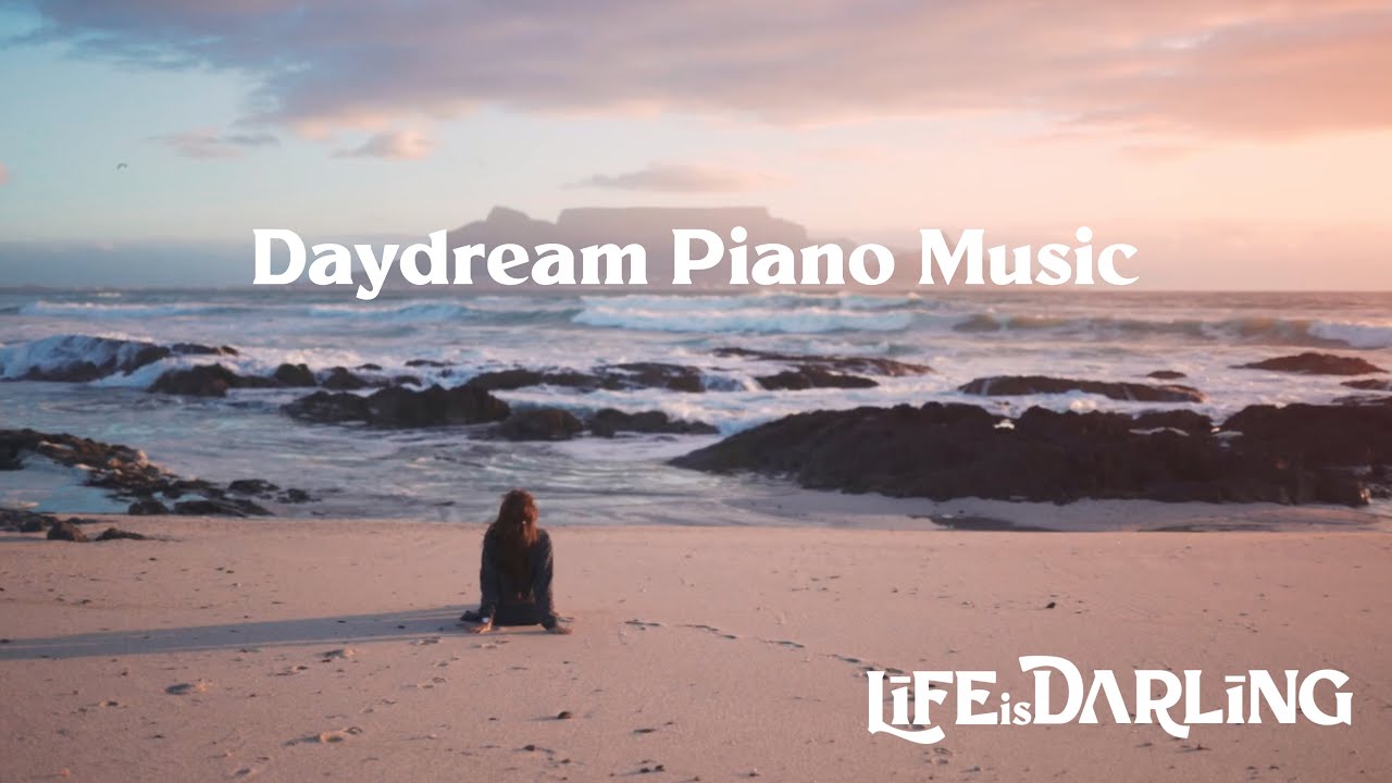 Daydream Piano Music - 1 Hour - Dreamy Ocean Visuals for Relaxation and Peace
