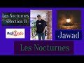 Jawad medi 1 radio les nocturnes slection 11 radio music show broadcast in french