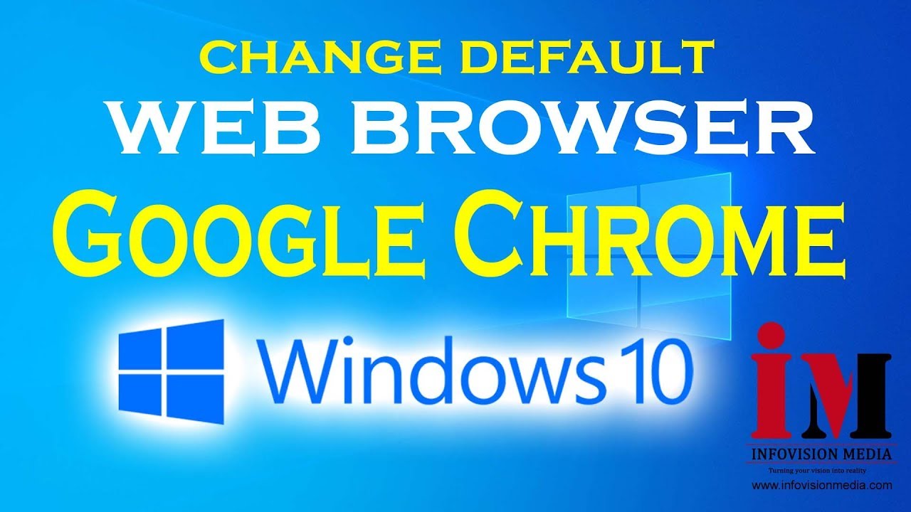 How to change default web browser to Google Chrome in ...