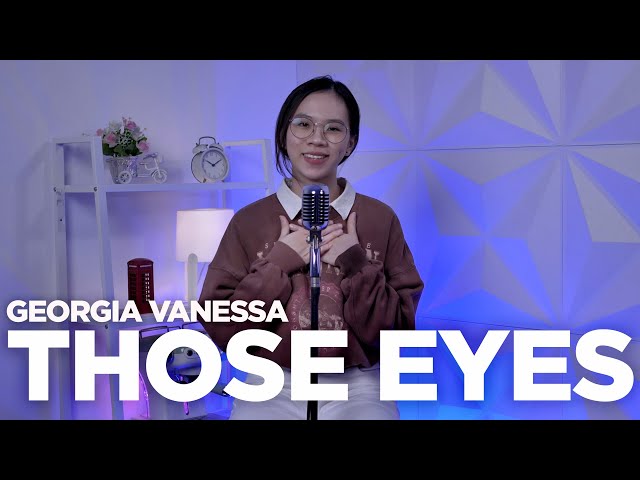 Those Eyes - New West (Cover by Georgia Vanessa) class=