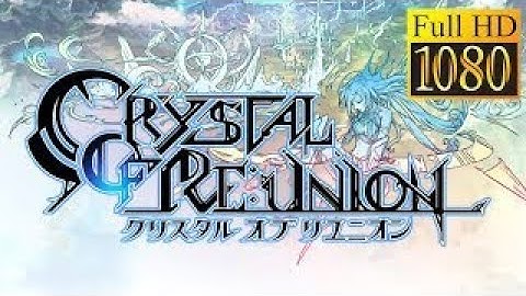 Crystal of Re:union Game Review 1080p Official gumi Inc.