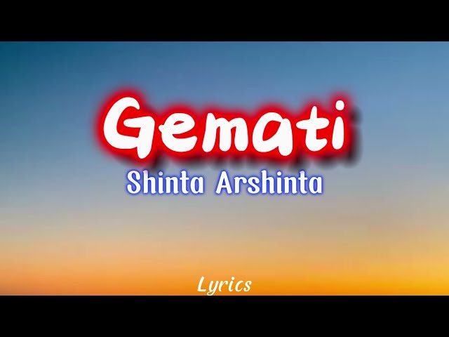 Shinta Arsinta - Gemati ( Video Lirik ) class=