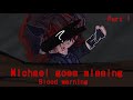 Michael Goes Missing My Au Blood Warning Part1 mp3