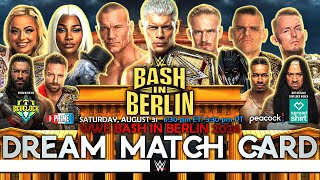 WWE Bash in Berlin 2024 - Dream Match Card [v2]