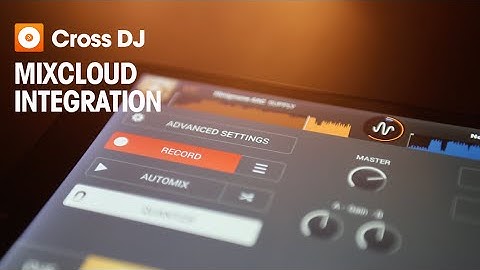 Cross DJ for Android | Mixcloud integration
