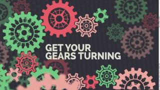 Get Your Gears Turning