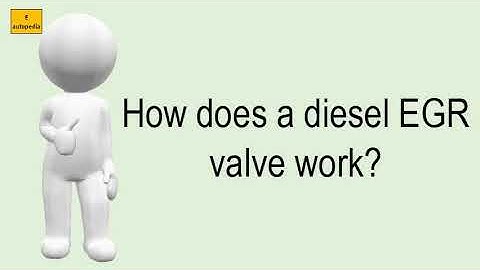 How Does A Diesel EGR Valve Work?