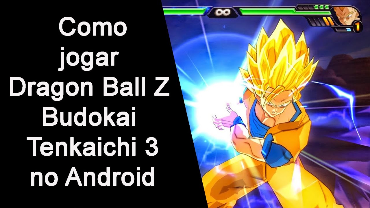Como jogar Dragon Ball Z Budokai Tenkaichi 3 no Android l Teste emulador  DamonPs2 Pro 