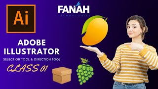 Adobe Illustrator Class 1 | Selection Too & Direct Selection Tool