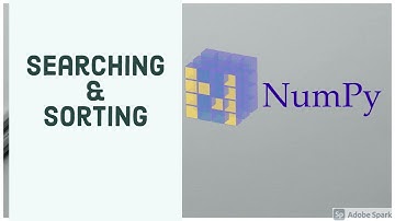 6) Searching | Sorting || NumPy tutorials for beginners