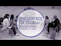 Avance | Encuentros de Yoga #13: Yoga y ciencia: la secularización del yoga