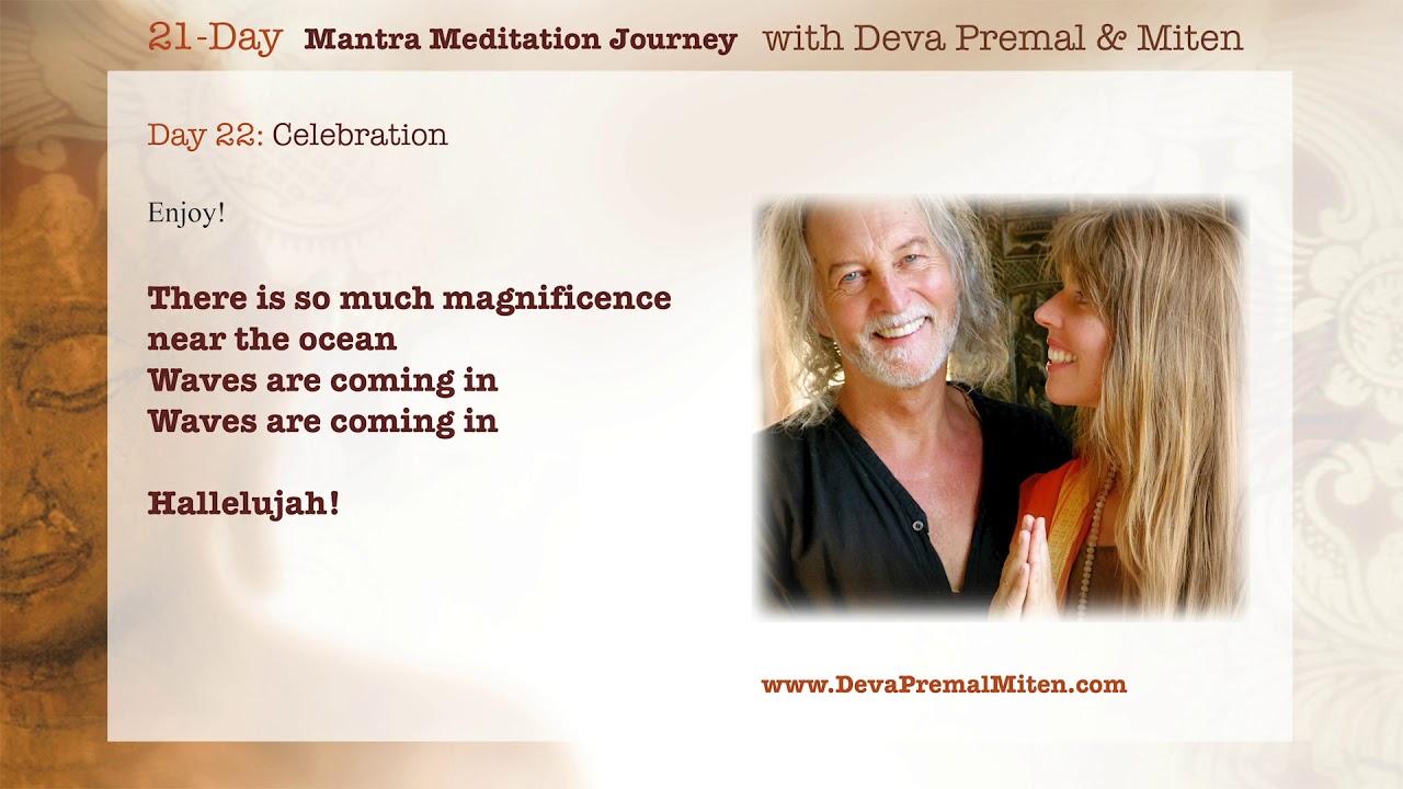 Deva Premal & Miten: 21-Day Mantra Meditation Journey - Day 22