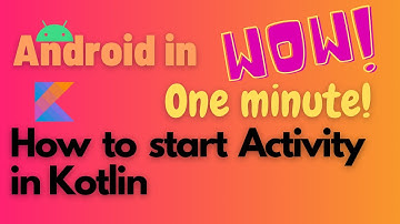 android start an activity example | start a new activity kotlin | android kotlin tutorial 2021
