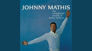 Video thumbnail of "Johnny Mathis - Dream, Dream, Dream"