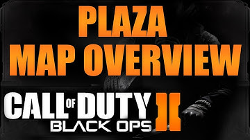 BO2 - Plaza Map Overview
