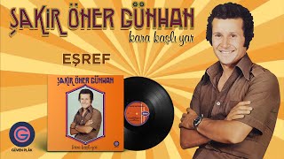 Şakir Öner Günhan - Eşref - Orijinal 45'lik Kayıtları - Remastered Resimi