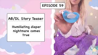 Abdl Teaser Episode 59 - Humiliating Diaper Nightmare Comes True