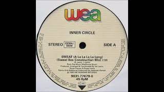 Inner Circle - Sweat (A La La La La Long) (Sweatbox Construction)