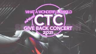 CTC Give Back Concert 2021 Official Trailer