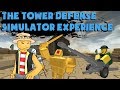 The Tower Defense Simulator Experience