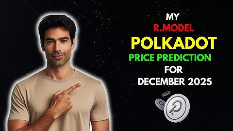 My POLKADOT Price Prediction for December 2025