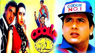 Coolie No. 1 (1995) Full Movie Facts | Govinda, Karisma Kapoor, Kader Khan, Kanchan, Shakti Kapoor