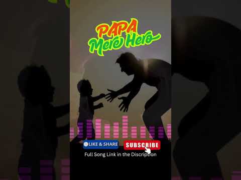 Papa Mere Hero Love U Papa Song Made Using AI AI Song AI Music Short Shorts