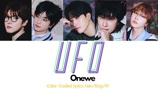 ONEWE  UFO HANG/ROM/FR lyrics