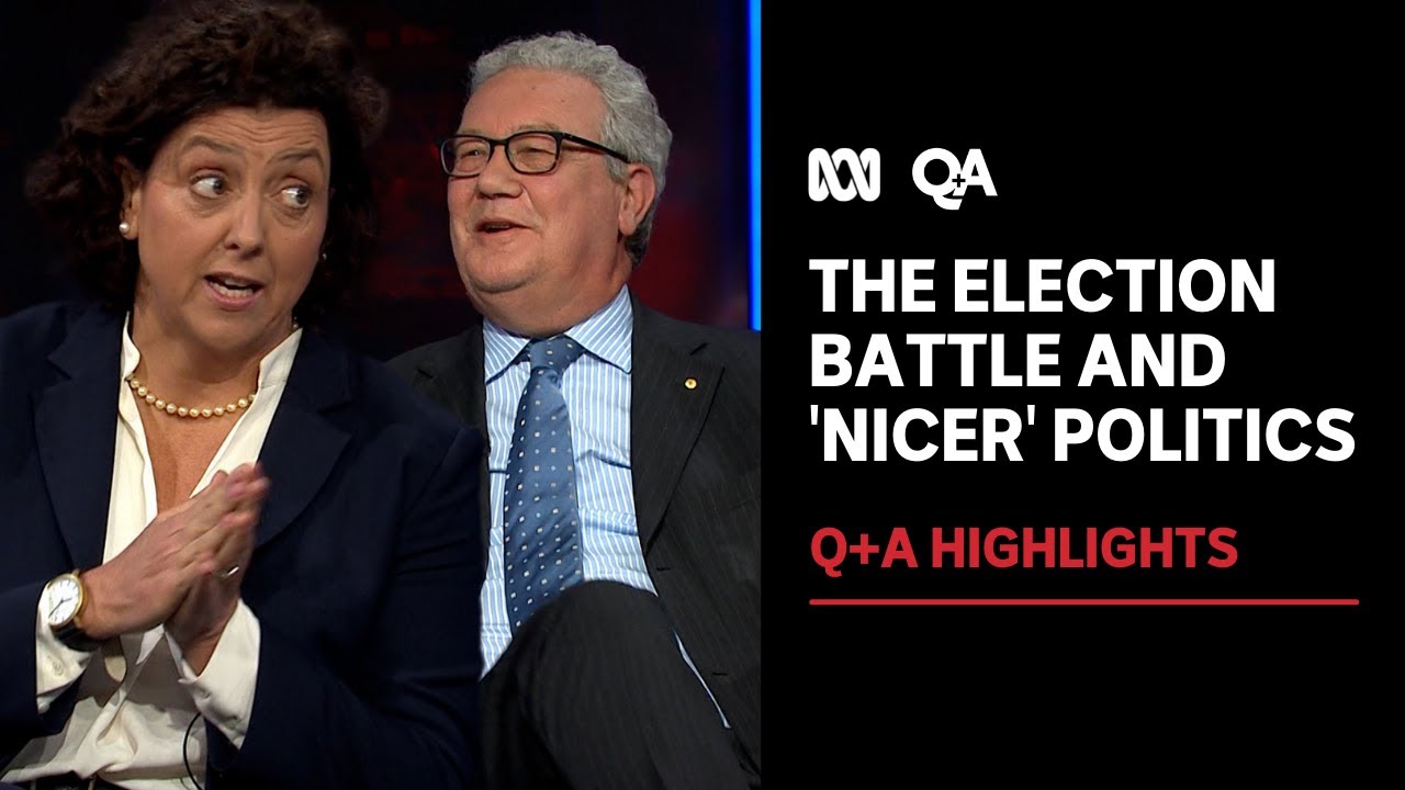 The Election Battle And 'Nicer' Politics | Q+A Highlights | Abc News