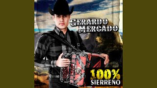 Video thumbnail of "Gerardo Mercado - Luciano Bojorquez"