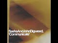 "Communicate" [Disc 1 of 2] mixed by Sasha & John Digweed | 2000, Progressive House, Trance, Club
