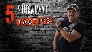 Five Survival Tactics & Tips I Wish I Had Known! #prepper #survivalist #shtf #bugoutbag