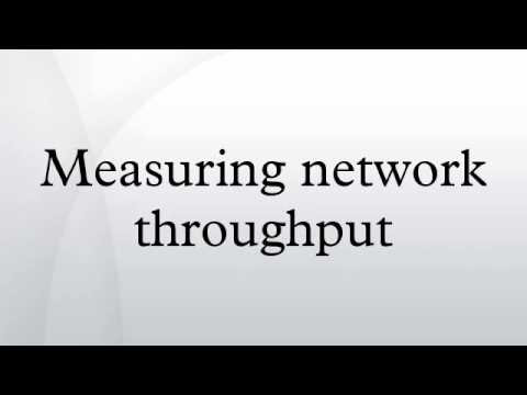 Measuring network throughput