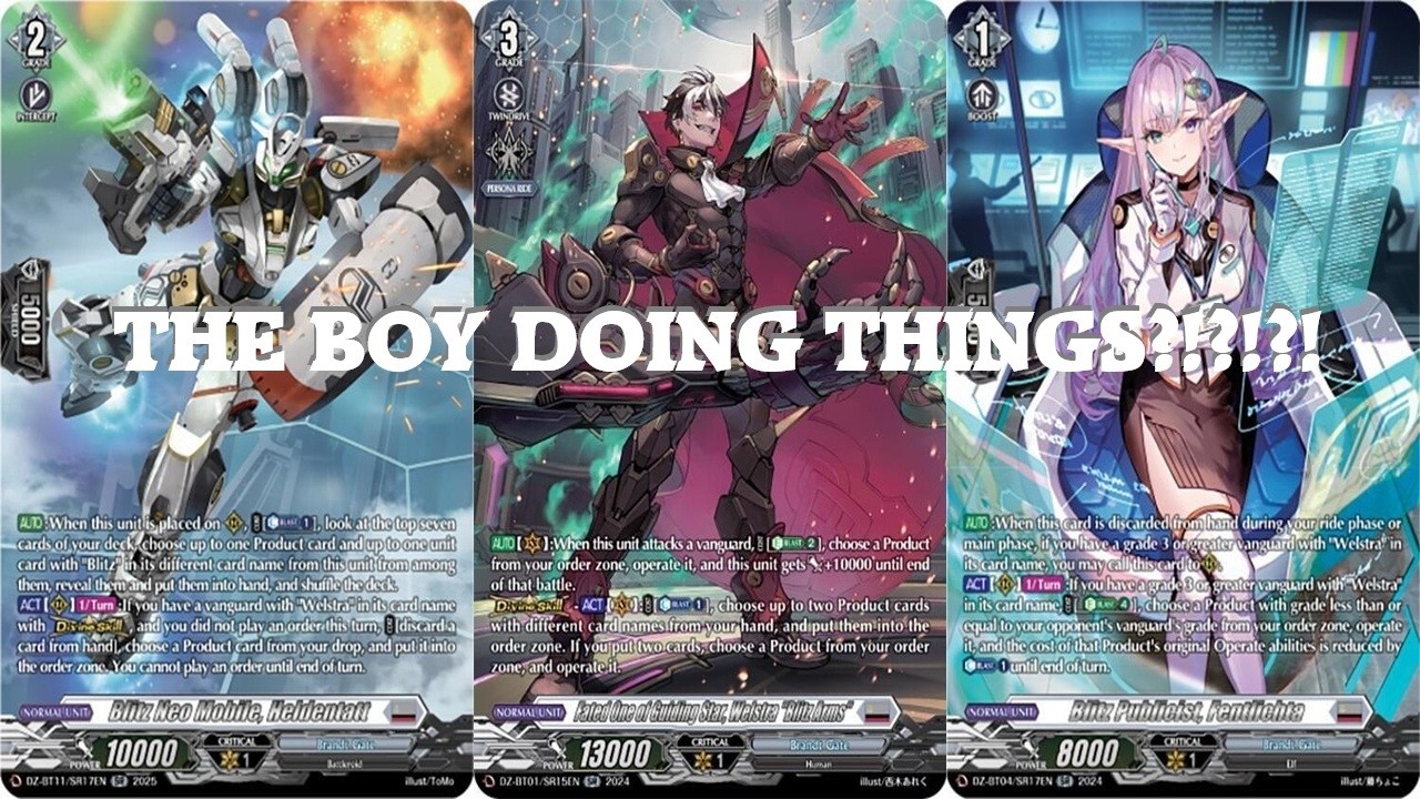 MY BOY IS MAKING A COMEBACK!!! - CARDFIGHT VANGUARD - WELSTRA NEW DECK BUILD AND GAMEPLAY!!!!