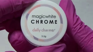 magic white chrome, dailycharme