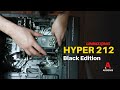 Unboxing e instalación del Hyper 212 Black Edition: Paso a paso | Argenis