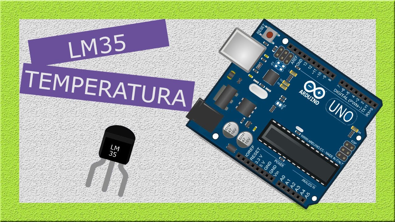 Medir TEMPERATURA con SENSOR LM35 | El Sensor de temperatura LM35
