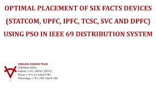 OPTIMAL PLACEMENT OF SIX FACTS DEVICES-STATCOM-UPFC-IPFC-TCSC-SVC-DPFC-PSO-IEEE 69 BUS SYSTEM