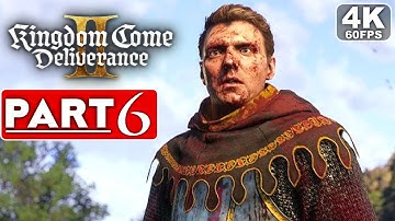 KINGDOM COME DELIVERANCE 2 Gameplay Walkthrough Part 6 FULL GAME [4K 60FPS PC ULTRA] - No Commentary